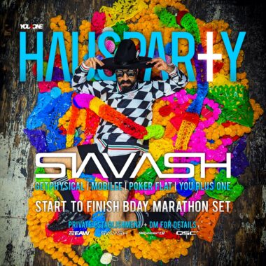Hausparty w Siavash - Bday Marathon Set
